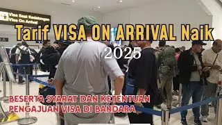 TARIF VISA ON ARRIVAL INDONESIA NAIK 2025-SYARAT&KETENTUAN PENGAJUAN VOA