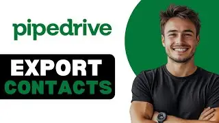 How To Export Contacts From Pipedrive 2025