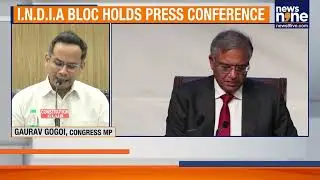 India Bloc Slams Election Commission | Gaurav Gogoi Accuses EC of Avoiding Responsibility | News9
