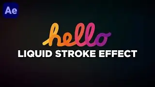 Liquid Stroke Animation in After Effects