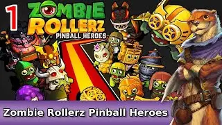 Let's Play Zombie Rollerz: Pinball Heroes w/ Bog Otter ► Episode 1