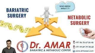 What is Bariatric Surgery? - What is Metabolic Surgery? - Dr. V. Amar - +91 96766 75646