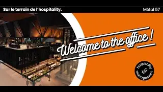 Sur le terrain de l'hospitality : Métal 57