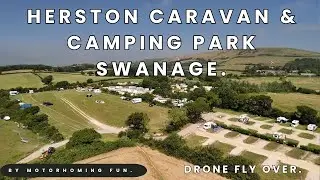 Herston Caravan & Camping Park Swanage | AMAZING Drone Fly Over 4K