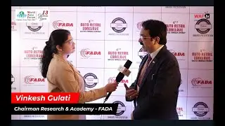 Vinkesh Gulati, Chairman Research & Academy - FADA on credible data driven policy making