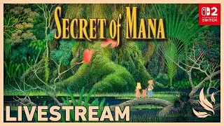 Secret of Mana (Switch 2) - Collection of Mana Part 2