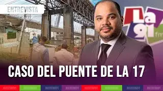 &iquest;Se pudo evitar el deterioro del puente de la 17? Pablo Ulloa responde I Matutino 91