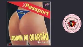 BANDA PASSPORT - BICHONA DO QUART&Atilde;O - CD COMPLETO (2000)