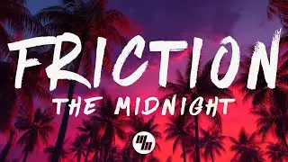 The Midnight - Friction (Lyrics)