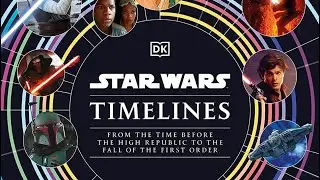 #784 Star Wars Timelines 2023