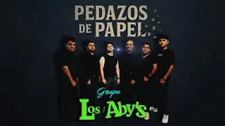 Grupo Los Aby's - Pedazos de Papel (Cumbia Romántica)