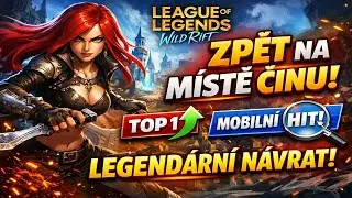 [League of Legends: Wild Rift Gameplay CZ] Zp&aacute;tky na m&iacute;stě činu