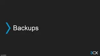 3CX Advanced 3: Backups