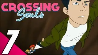 Crossing Souls - Walkthrough Part 7 (No Commentary) (PC)