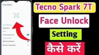 Tecno spark 7T face lock setting / tecno spark 7t me face unlock kaise set kare