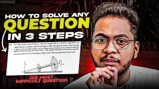 ⚠️ How to Solve Any Question in JUST 3 STEPS ‼️