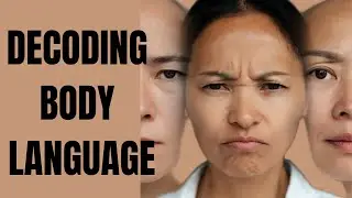 The Law of Discernment | Body Language & Micro expressions That Reveal Hidden Truths
