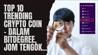 TOP 10 TRENDING CRYPTO COIN - Dalam Bitdegree, Jom Tengok!