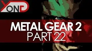 Metal Gear 2: Solid Snake - JUNGLE EVIL! - YongPlay #22