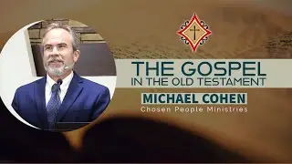The Gospel in the Old Testament - Michael Cohen
