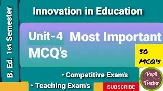 Innovation in Education: Unit-4 Most Important MCQ's #innovationineducation #lu @educational_unnati