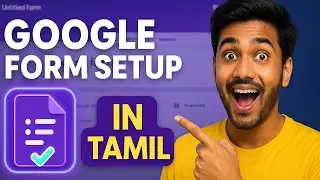 Create Google Form in 10 Minutes தமிழில்! 🚀Create Registration form 🚀 GOOGLE FORM IN TAMIL