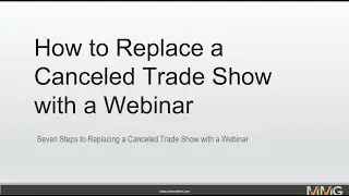 How to Replace Your Canceled Trade Show with a Virtual Webinar