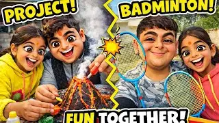 Bhai Behen Ki Masti 😂 | Volcano Project + Badminton fun 