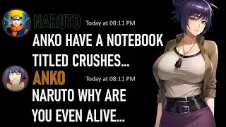 What If Naruto Found Anko&rsquo;s Crazy Crush List | Naruto text story...