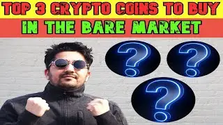 🔥3 CRYPTO COINS TO 10X IN THIS BARE MARKET ?! (Last Chance!!)🚀🚀🚀