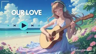 Our Love 'lyrics'Even if the world should change its face,Our love will always hold its place.