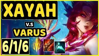 BENJI (XAYAH) vs VARUS - 6/1/6 KDA BOTTOM ADC GAMEPLAY - NA Ranked GRANDMASTER