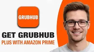 Как получить GrubHub Plus с Amazon Prime (работает до 2026 года!)