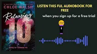 Releasing 10 by Chloe Walsh | Heartbreaking Romance Audiobook Summary