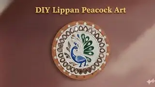💥✨DIY LIPPAN PEACOCK ART Clay and Mirror work🦚