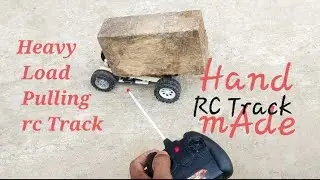Heavy Load Pulling RC Track Hand made