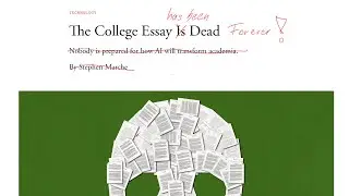 AI and the Death of the College Essay