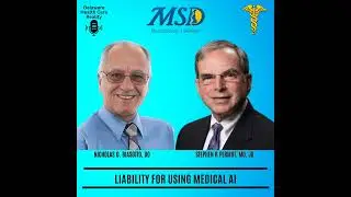 Episode 35: Liability for Using Medical AI