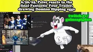 Fantastic Four trailer reaction and drawing Domino (Twitch 6/26/25)