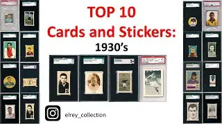 Top 10 Cards and Stickers from the 1930's in the elrey_collection