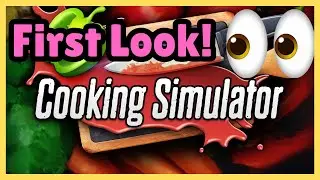 Cooking Simulator: Where the Laws of Physics Don't Apply