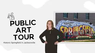 Historic Springfield Art Tour, Jacksonville FL
