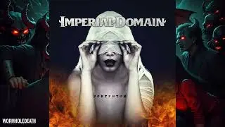 IMPERIAL DOMAIN [Sweden] - Portentum [2025] [4K] [Worm Hole Death Records]
