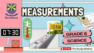 Measurements | Grade 6 - Science | The Study Sidekick