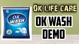 OK LIFE CARE PRODUCT DEMO /OK WASH DEMO /OK LIFE CARE DETERGENT POWDER.