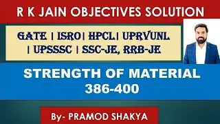 II R.k. Jain solution II SOM/STRENGTH OF MATERIAL II ESE, GATE, SSC-JE, RRB-JE Mechanical/Cvil Engg.