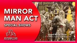Mirror Man Dance - Hyperactive Entertainment