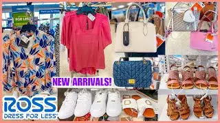 🤩ROSS DRESS FOR LESS SHOP WITH ME 2024‼️ROSS NEW ARRIVALS DEALS FOR LESS SHOES HANDBAGS & CLOTHING