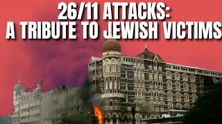 Remembering 26/11: Tribute to Chabad House Victims & India&rsquo;s Muslim&ndash;Jewish Bond | Mumbai