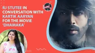 Dhamaka interview of Kartik Aaryan | Netflix movie | Mrunal Thakur | Fever FM Exclusive